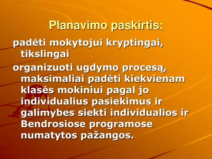 planavimo paskirtis