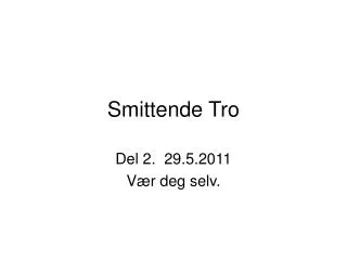 smittende tro