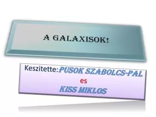 a galaxisok
