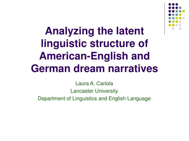 analyzing the latent linguistic structure of american english and german dream narratives
