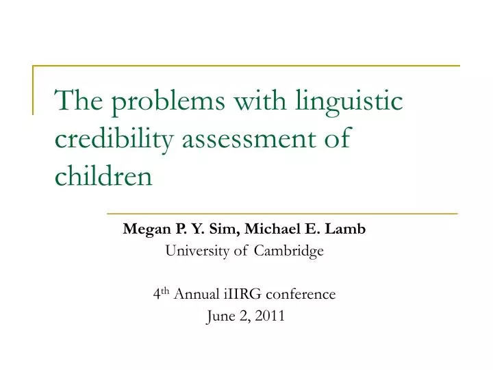 the problems with linguistic credibility assessment of children