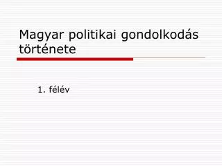 magyar politikai gondolkod s t rt nete