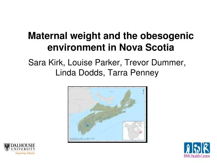 maternal weight and the obesogenic environment in nova scotia