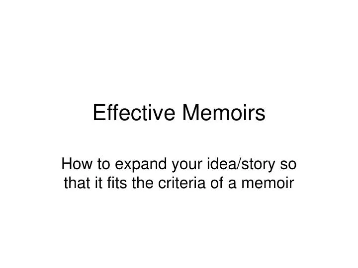 effective memoirs