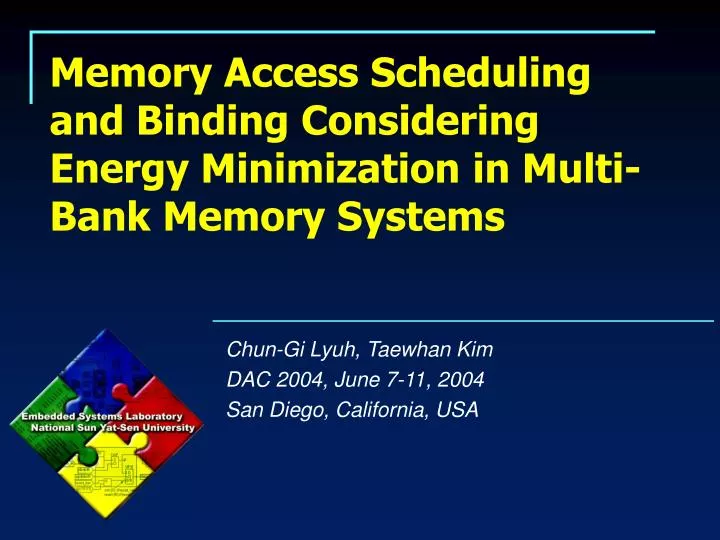 memory access scheduling and binding considering energy minimization in multi bank memory systems