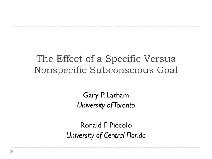 the effect of a specific versus nonspecific subconscious goal