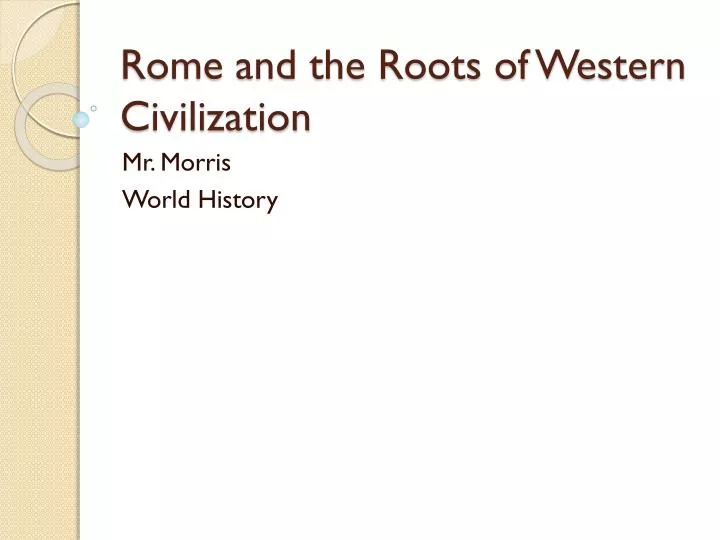 rome and the roots of western civilization