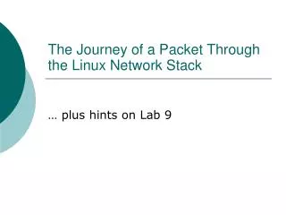 The Journey of a Packet Through the Linux Network Stack