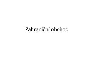 zahrani n obchod