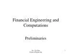 Financial Engineering and Computations - slide 1
