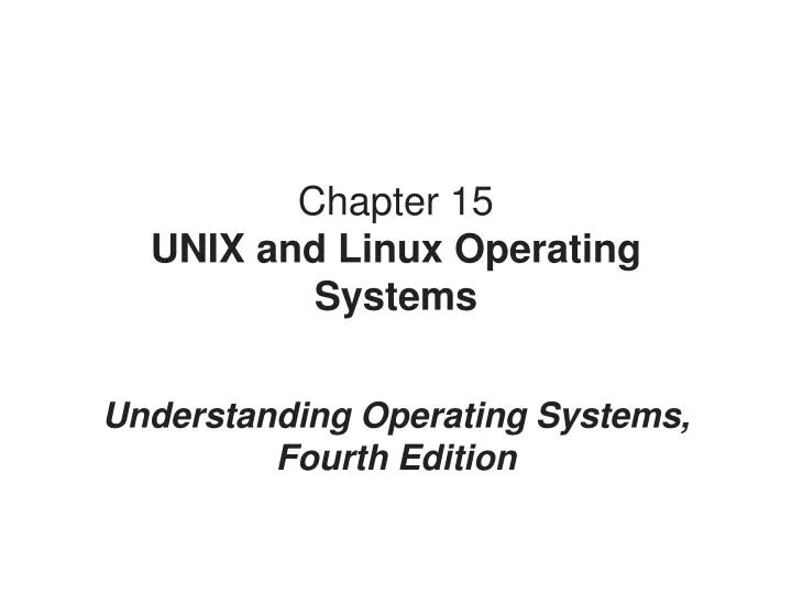 chapter 15 unix and linux operating system s