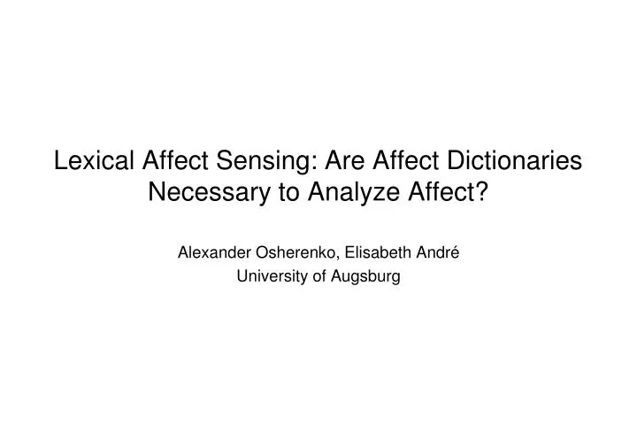 lexical affect sensing are affect dictionaries necessary to analyze affect