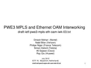 PWE3 MPLS and Ethernet OAM Interworking draft-ietf-pwe3-mpls-eth-oam-iwk-03.txt