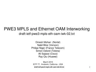 PWE3 MPLS and Ethernet OAM Interworking draft-ietf-pwe3-mpls-eth-oam-iwk-02.txt