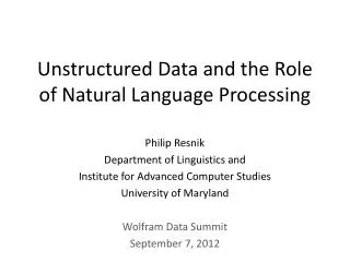Unstructured Data and the Role of Natural Language Processing