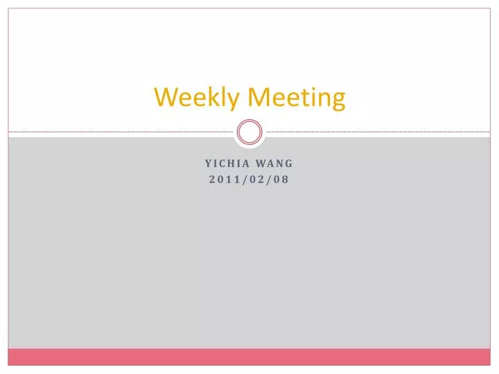 weekly meeting