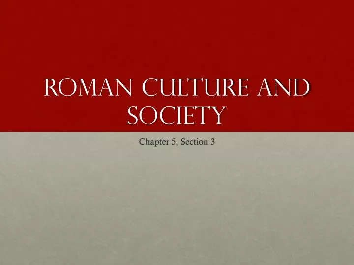 roman culture and society