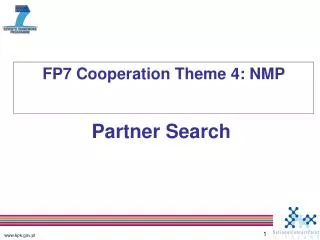 FP7 Cooperation Theme 4: NMP