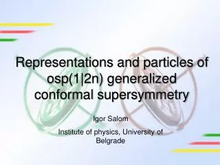 Representations and particles of osp (1|2n) generalized conformal supersymmetry