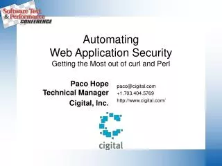 Automating Web Application Security Getting the Most out of curl and Perl