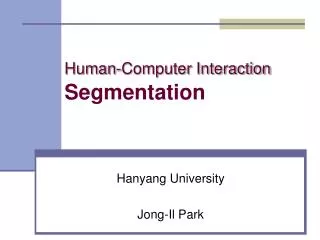 Human-Computer Interaction Segmentation
