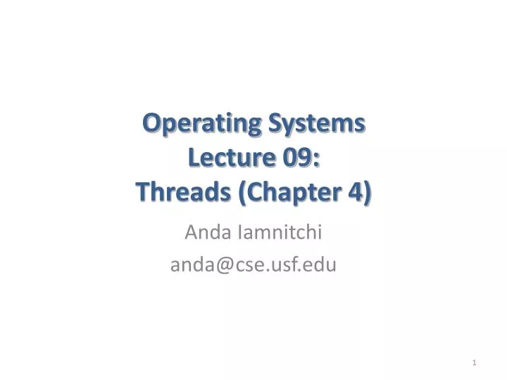 operating systems lecture 09 threads chapter 4