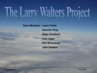 The Larry Walters Project