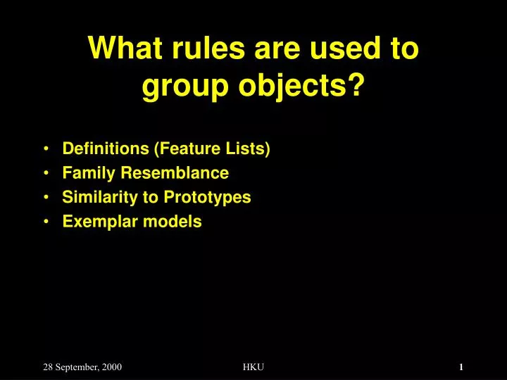 what rules are used to group objects