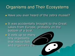 Organisms and Their Ecosystems