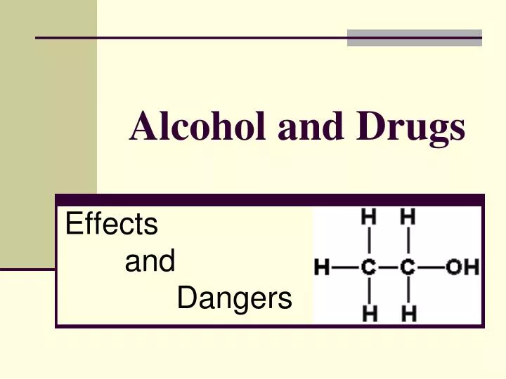 alcohol and drugs