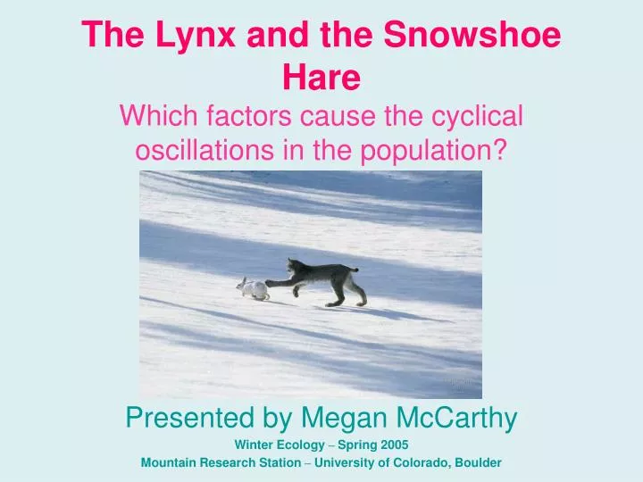 the lynx and the snowshoe hare which factors cause the cyclical oscillations in the population