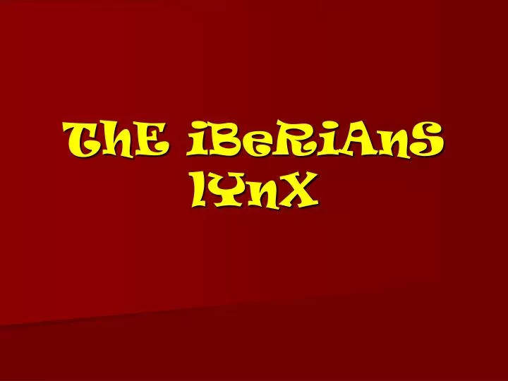 the iberians lynx