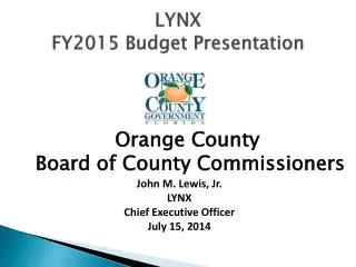 LYNX FY2015 Budget Presentation