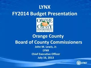 LYNX FY2014 Budget Presentation