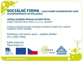 SOCIÁLNÍ FIRMA - nový model zaměstnávání osob znevýhodněných na trhu práce
