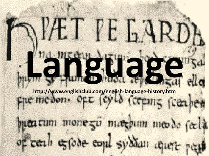 language http www englishclub com english language history htm