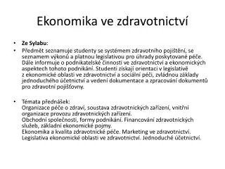 ekonomika ve zdravotnictv