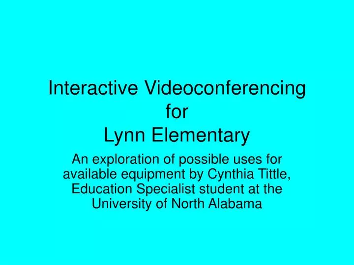 interactive videoconferencing for lynn elementary