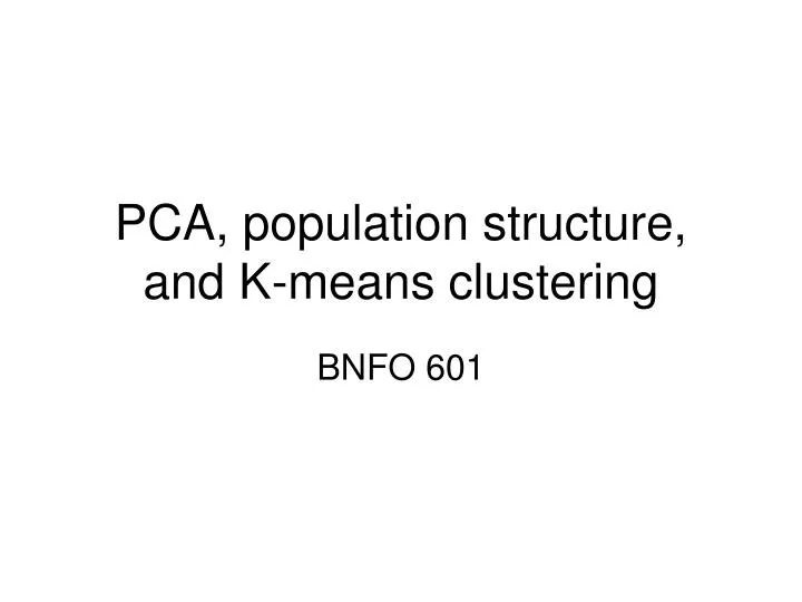 pca population structure and k means clustering
