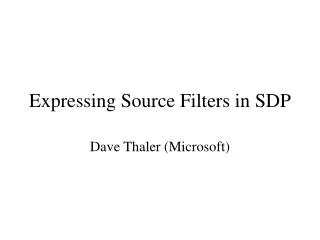 Expressing Source Filters in SDP