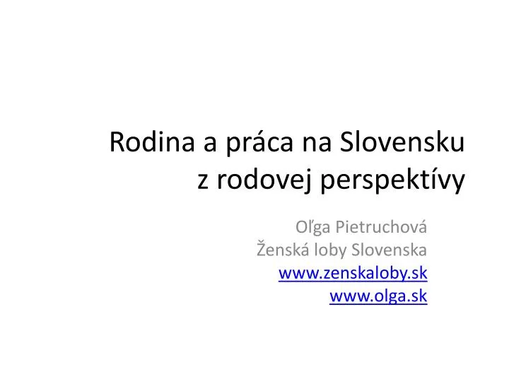 rodina a pr ca na slovensku z rodovej perspekt vy