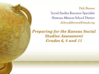 Preparing for the Kansas Social Studies Assessment Grades 6, 8 and 11