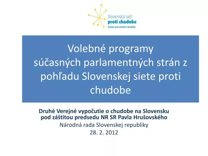 volebn programy s asn ch parlamentn ch str n z poh adu slovenskej siete proti chudobe