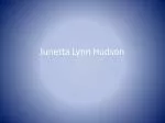 Junetta Lynn Hudson - slide 1