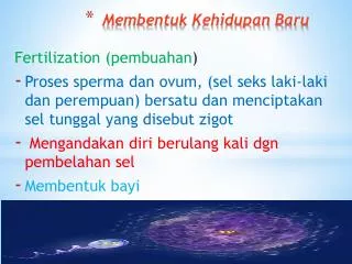 membentuk kehidupan baru
