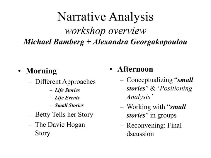 narrative analysis workshop overview michael bamberg alexandra georgakopoulou