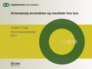 avlsm ssig anvendelse og resultater hos tyre