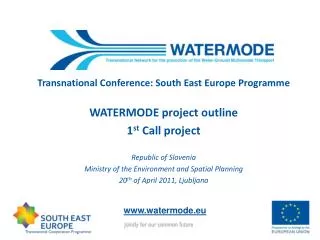 Transnational Conference: South East Europe Programme WATERMODE project outline