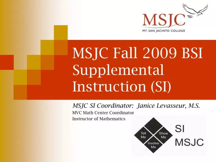 msjc fall 2009 bsi supplemental instruction si