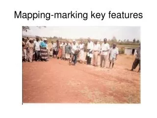 Mapping-marking key features
